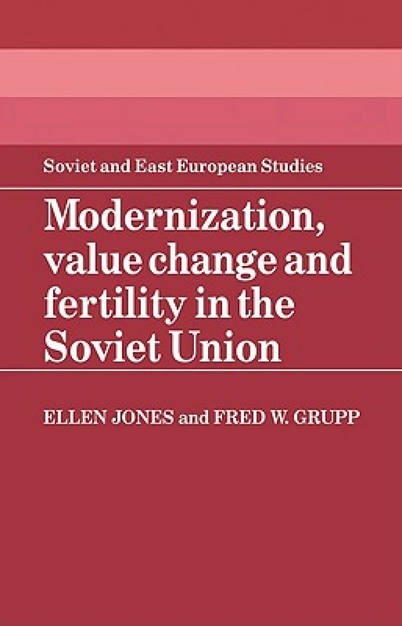 Modernization, Value Change and Fertility in the Soviet Union