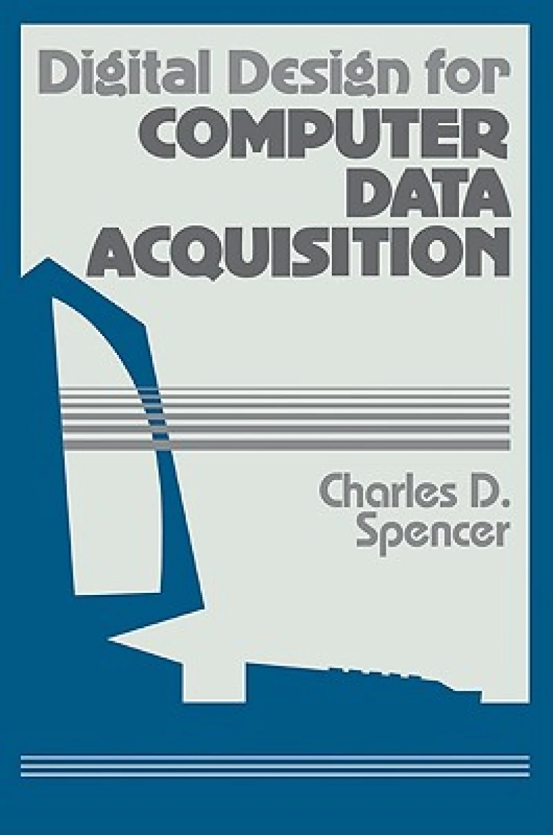 Digital Design for Computer Data Acquisition