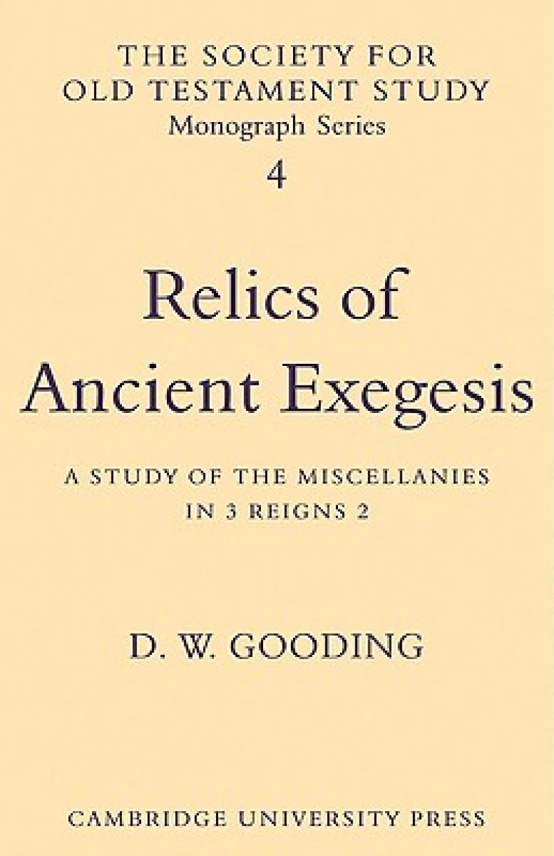 Relics of Ancient Exegesis