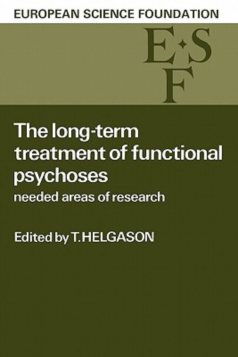 The Long-Term Treatment of Functional Psychoses