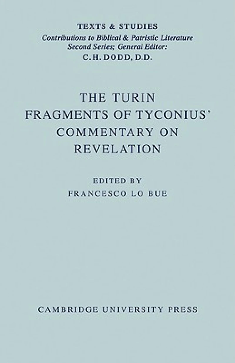 The Turin Fragments of Tyconius' Commentary on Revelation