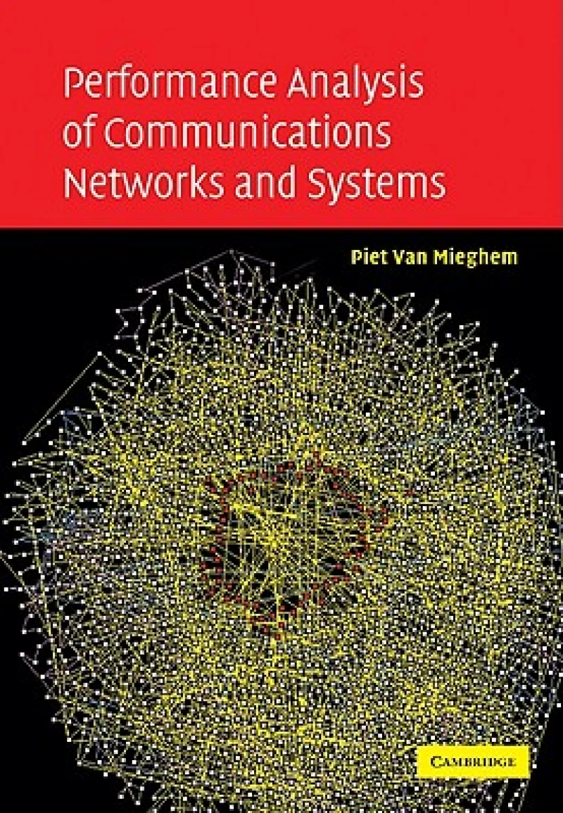 Performance Analysis of Communications Networks and Systems