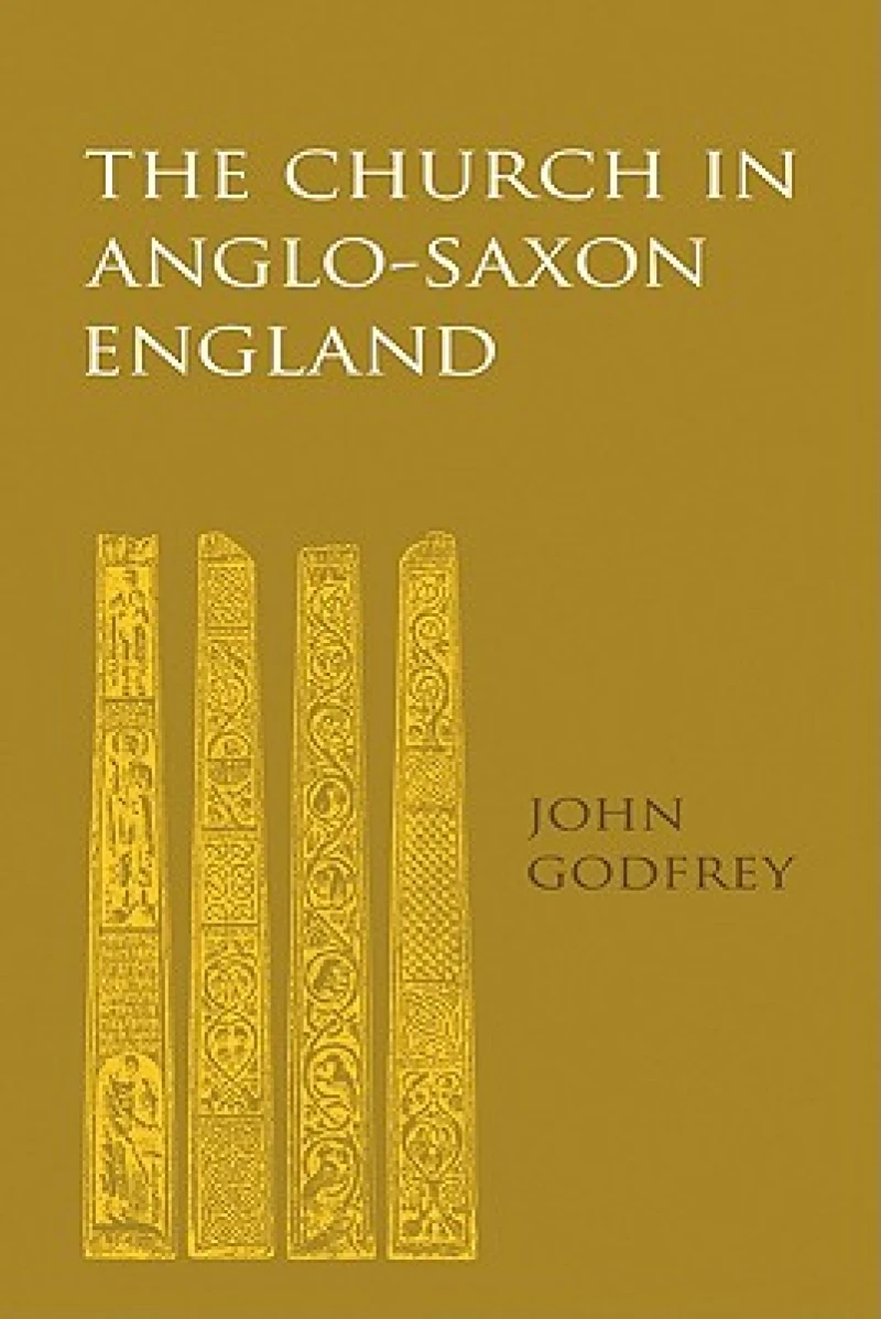 The Church in Anglo-Saxon England