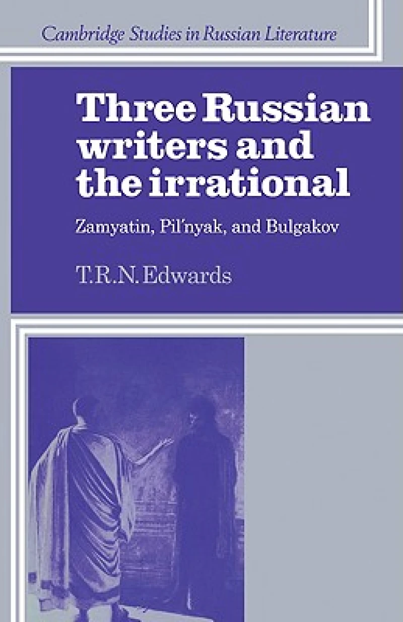 Three Russian Writers and the Irrational