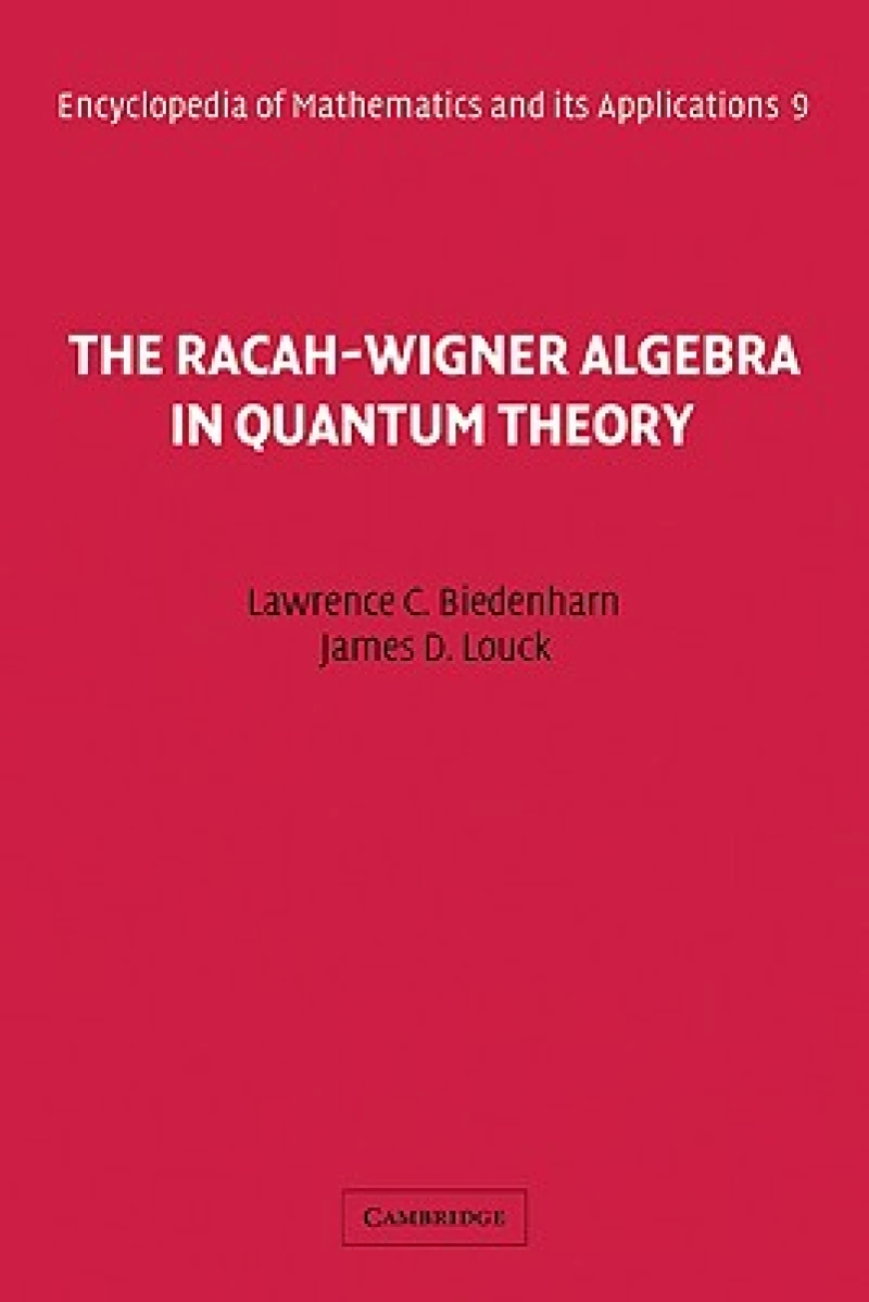 The Racah-Wigner Algebra in Quantum Theory