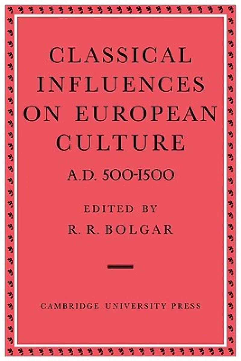 Classical Influences on European Culture A.D. 500–1500