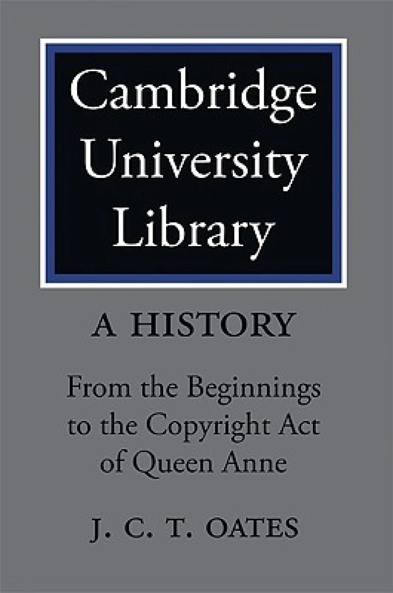 Cambridge University Library: A History
