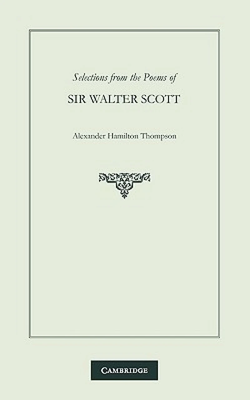 Selections from the Poems of Sir Walter Scott