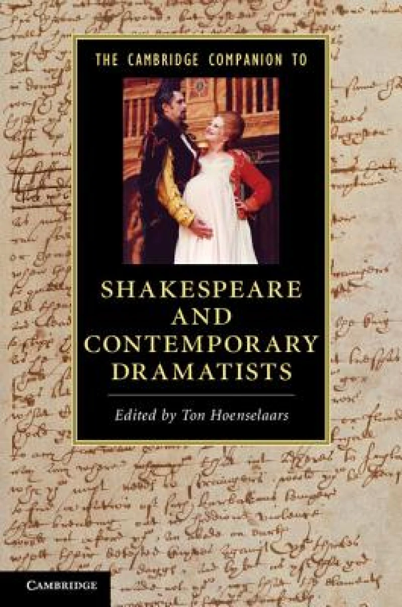 The Cambridge Companion to Shakespeare and Contemporary Dramatists