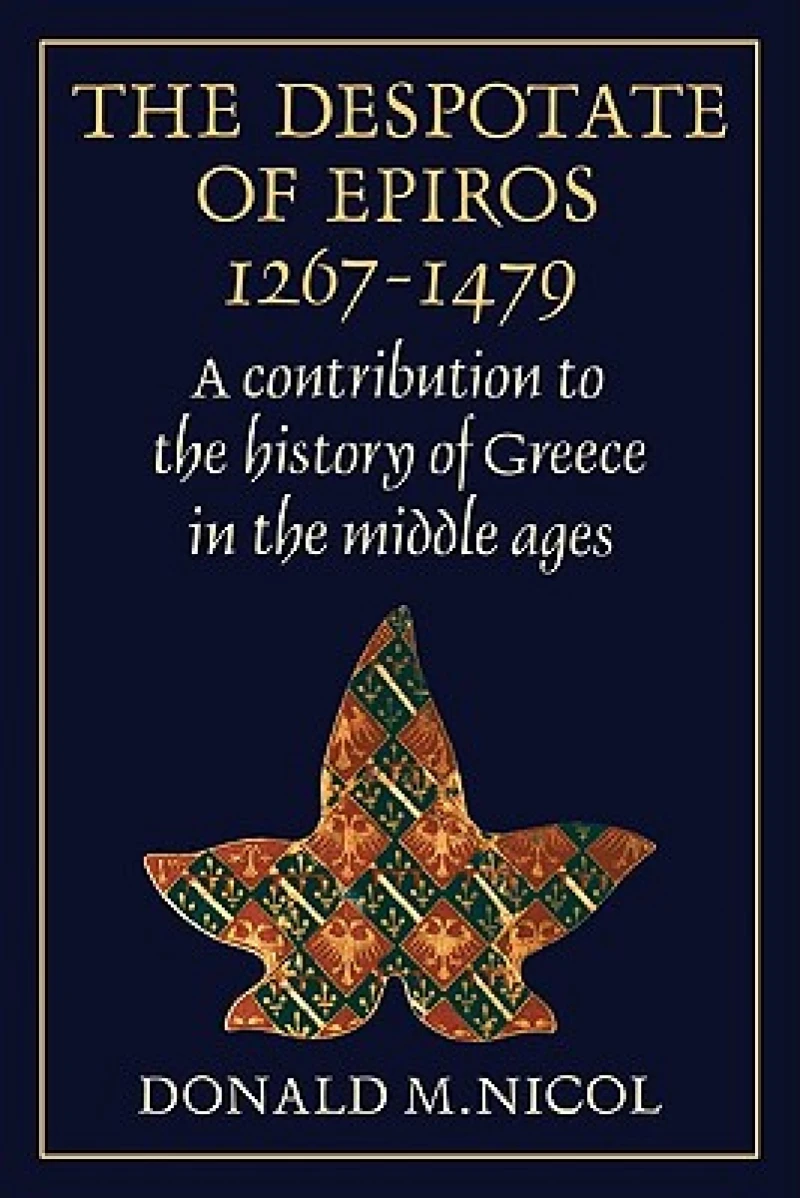 The Despotate of Epiros 1267–1479