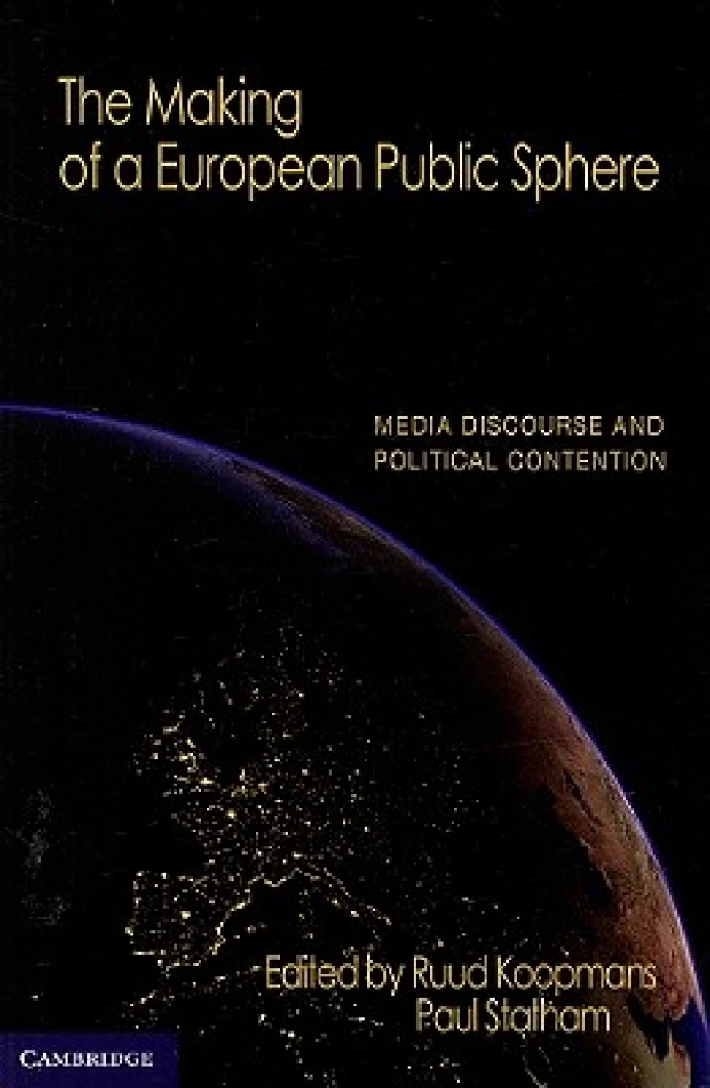 The Making of a European Public Sphere