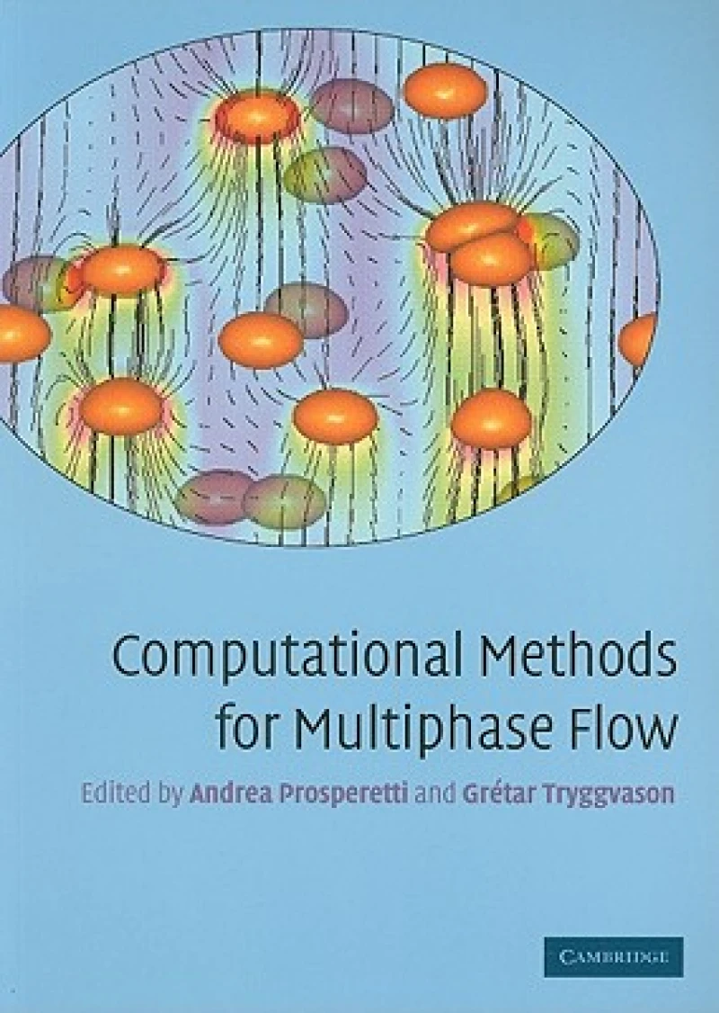 Computational Methods for Multiphase Flow