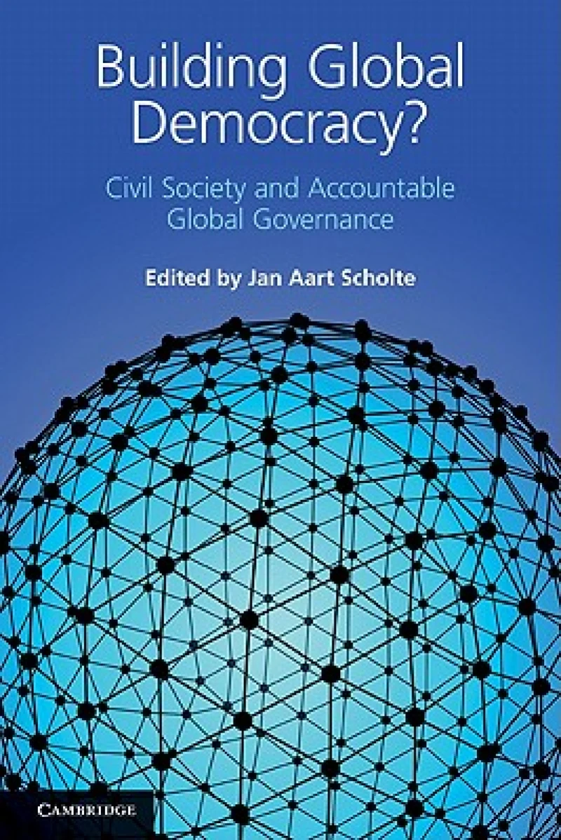 Building Global Democracy?