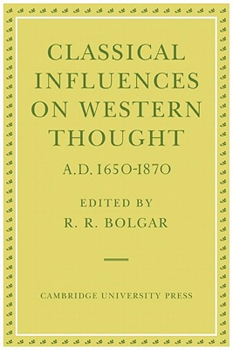 Classical Influences on Western Thought A.D. 1650-1870