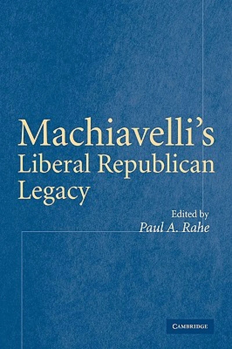 Machiavelli's Liberal Republican Legacy