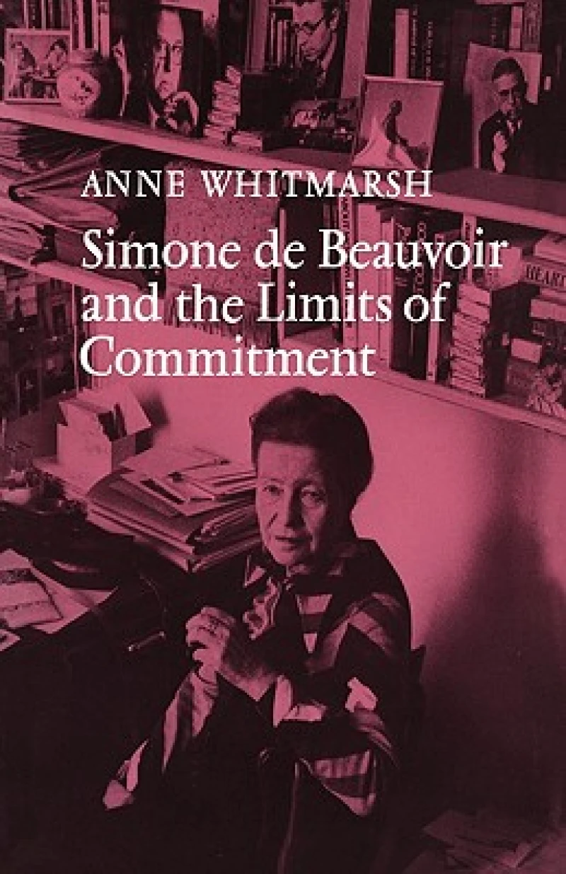 Simone de Beauvoir and the Limits of Commitment