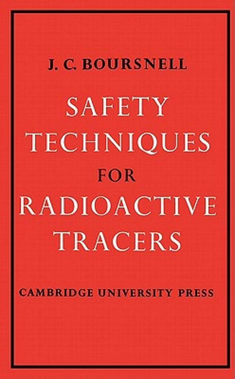 Safety Techniques for Radioactive Tracers