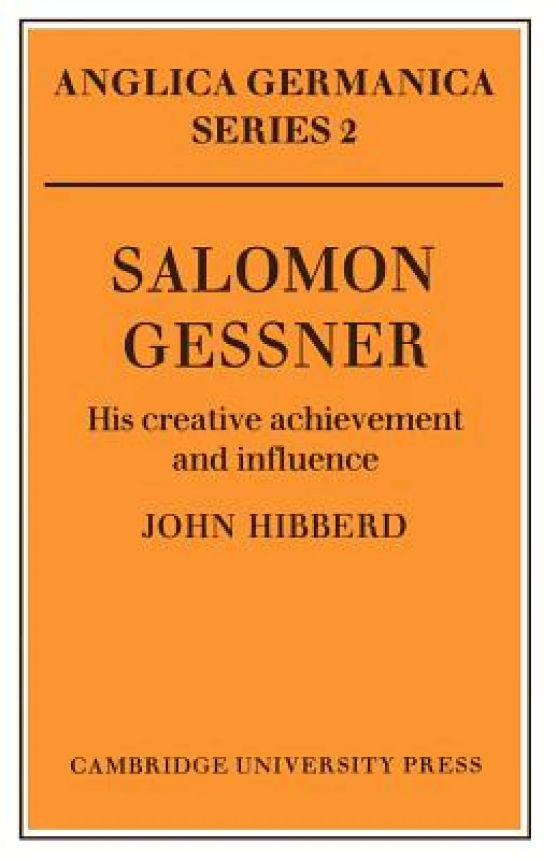 Salomon Gessner: His Creative Achievement and Influence
