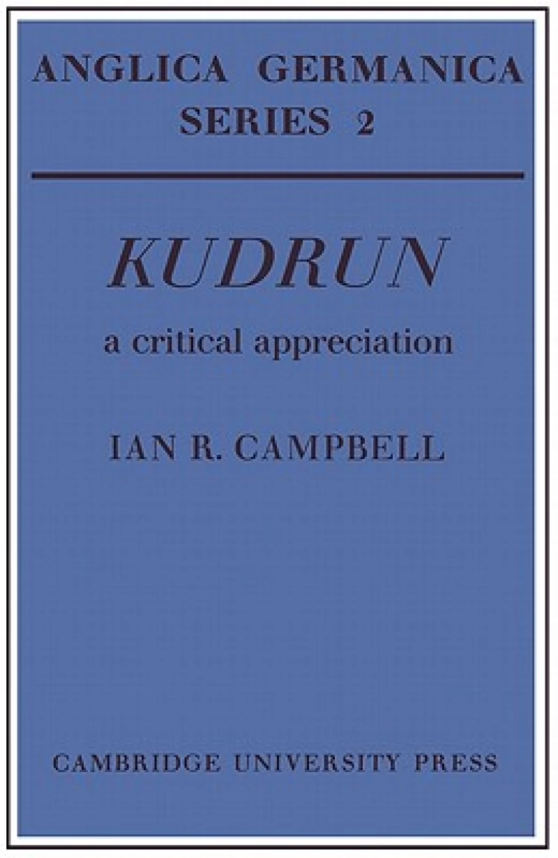 Kudrun: A Critical Appreciation