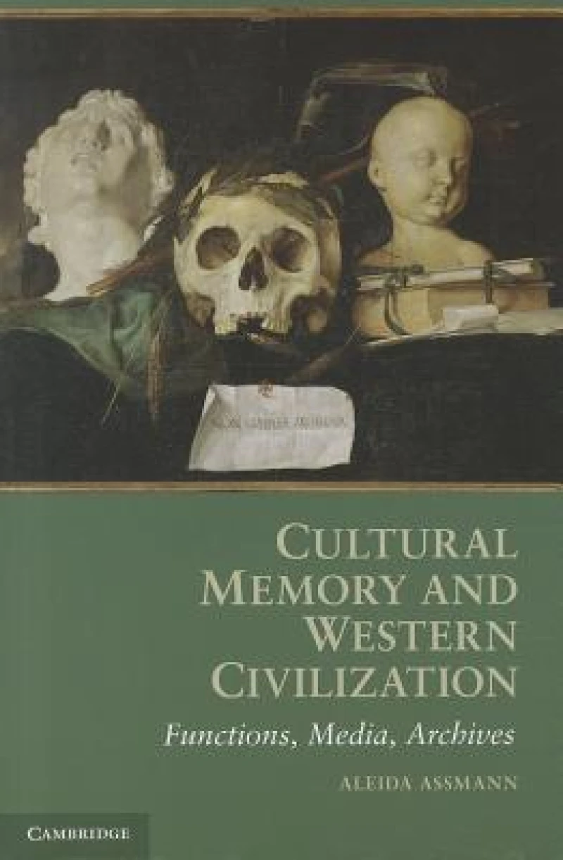 Cultural Memory and Western Civilization