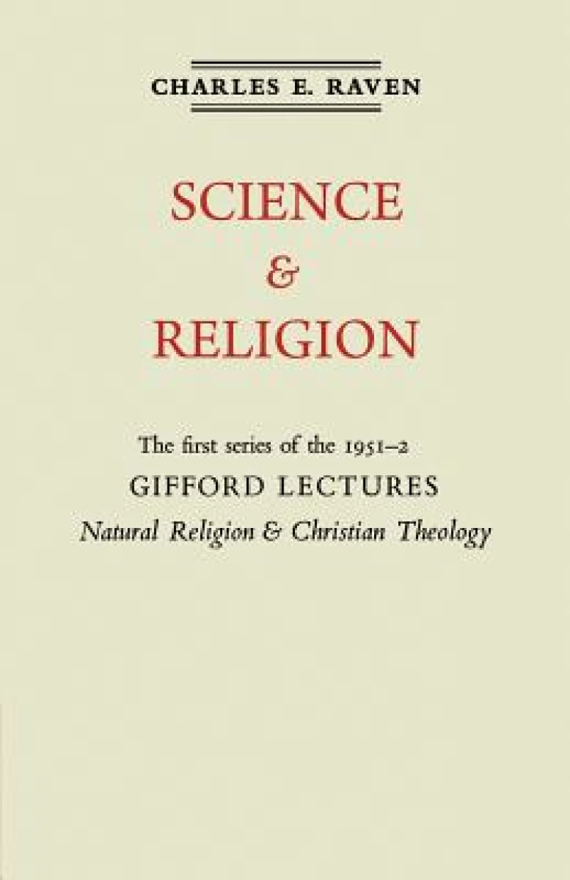 Natural Religion and Christian Theology: Volume 1, Science and Religion
