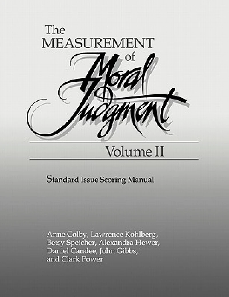 The Measurement of Moral Judgement: Volume 2, Standard Issue Scoring Manual