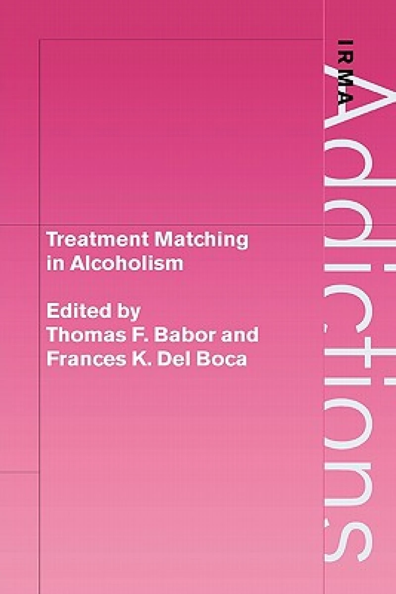 Treatment Matching in Alcoholism