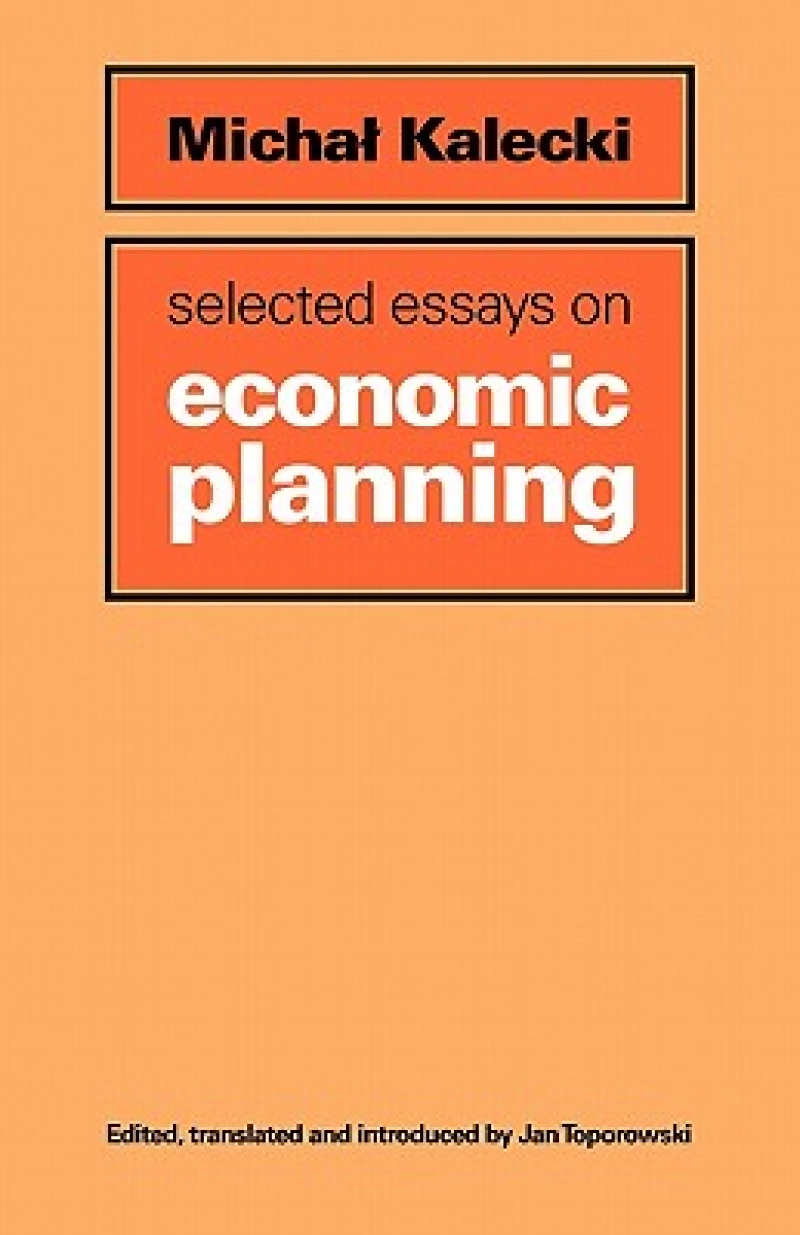 Selected Essays on Economic Planning