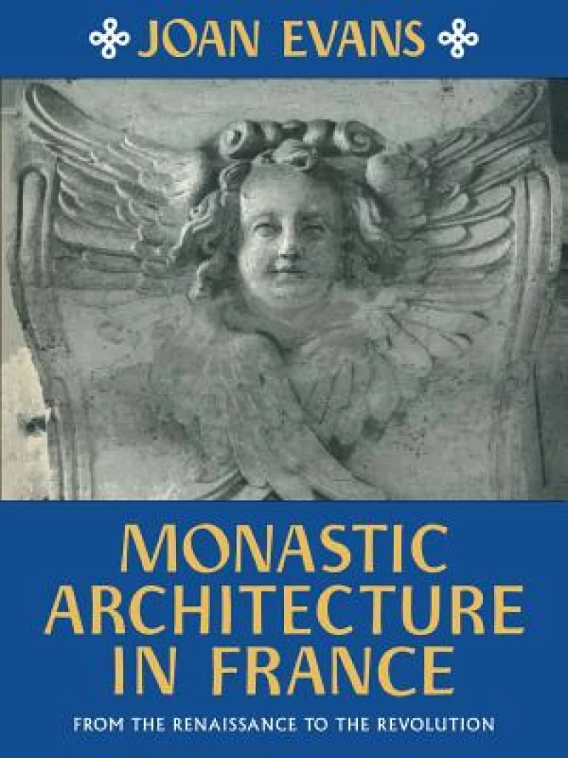 Monastic Architecture in France
