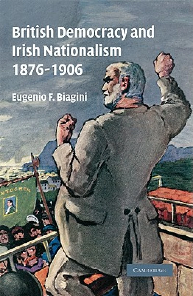 British Democracy and Irish Nationalism 1876–1906