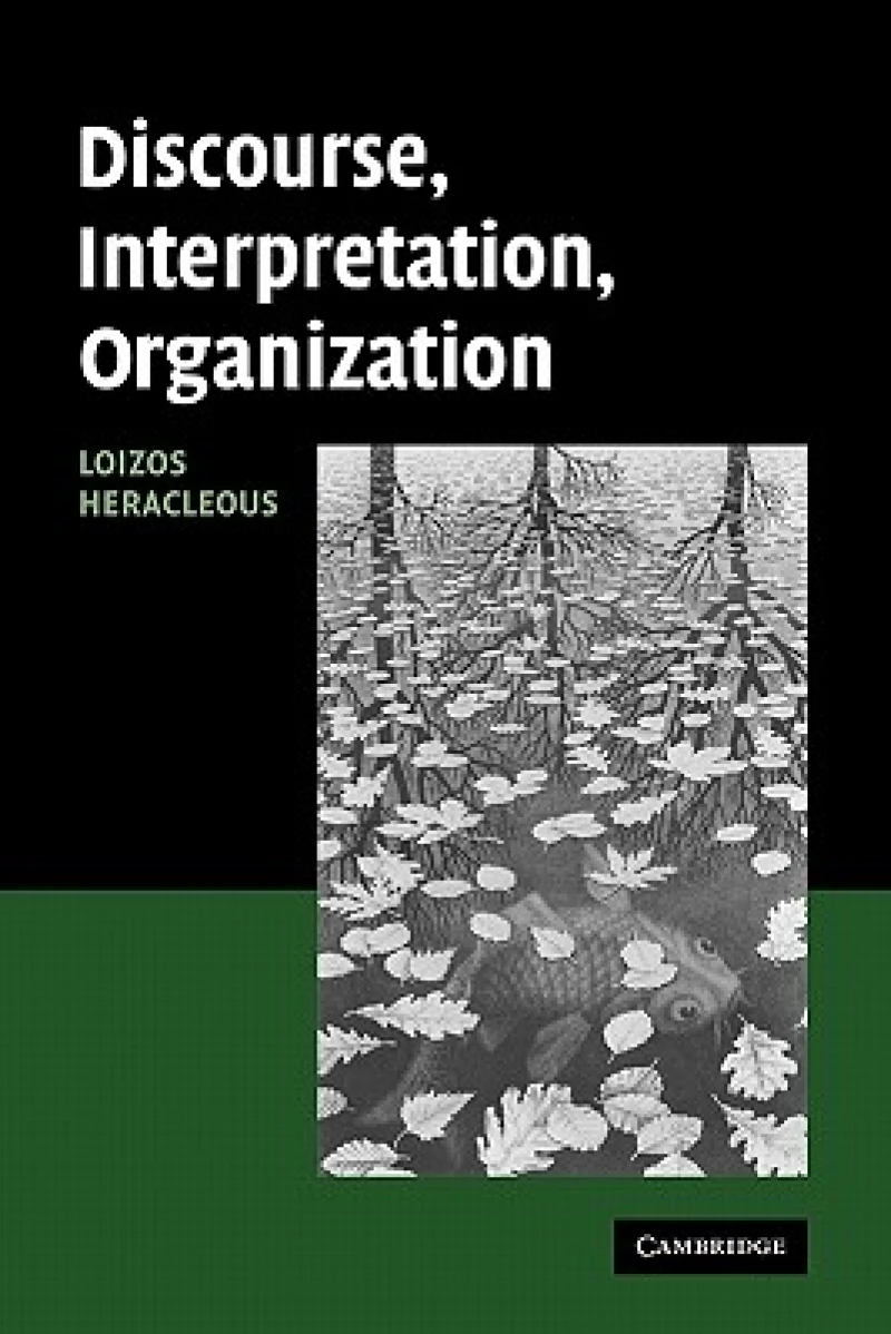Discourse, Interpretation, Organization