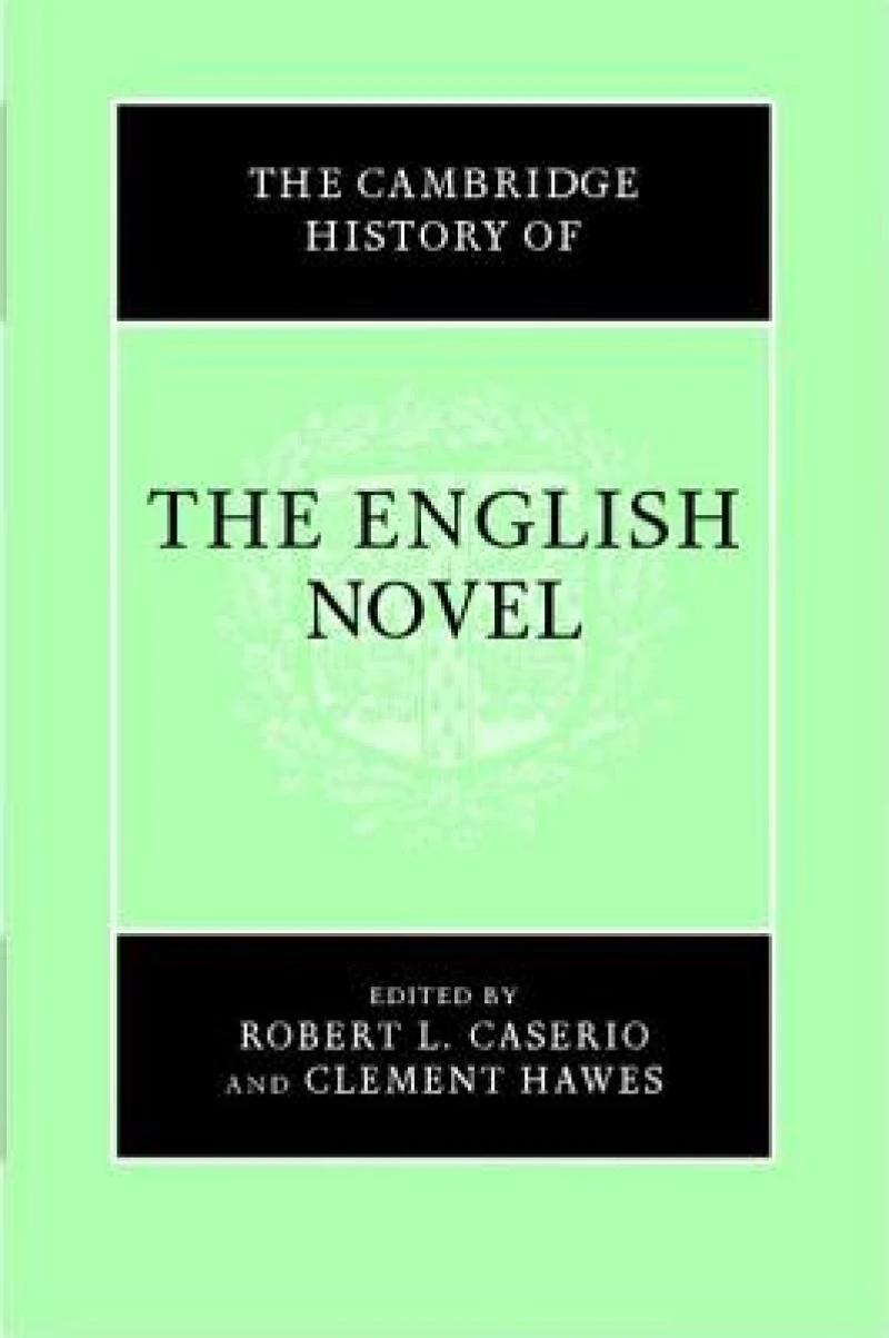 The Cambridge History of the English Novel