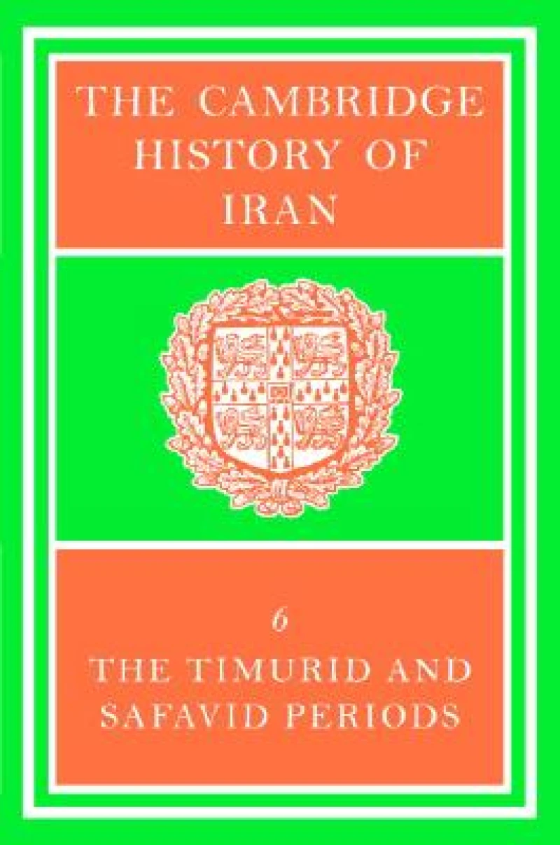 The Cambridge History of Iran