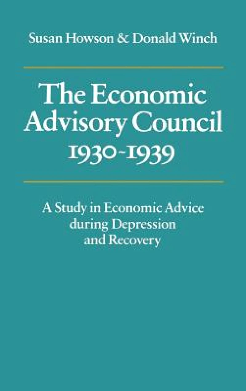 The Economic Advisory Council, 1930–1939