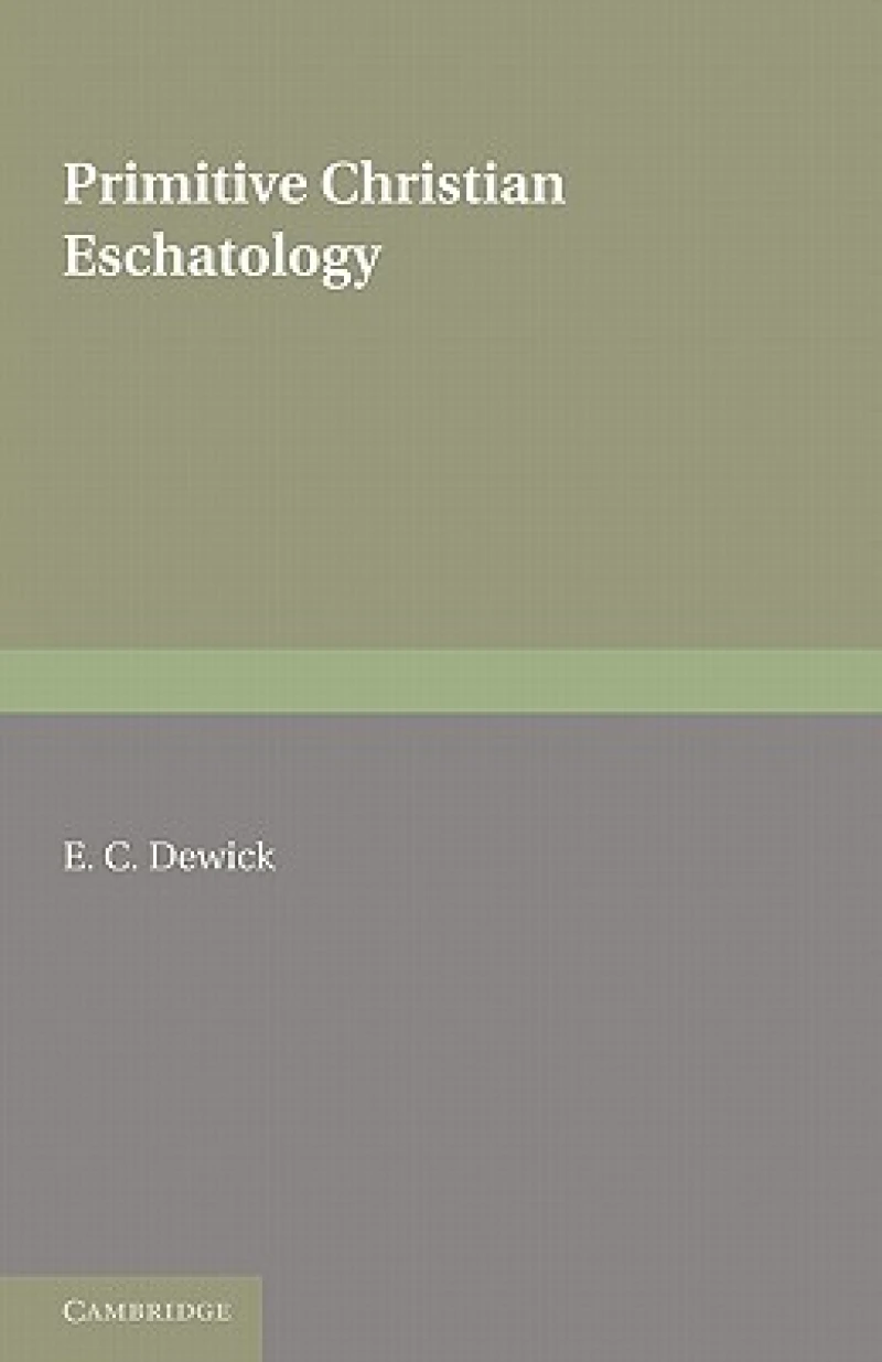 Primitive Christian Eschatology
