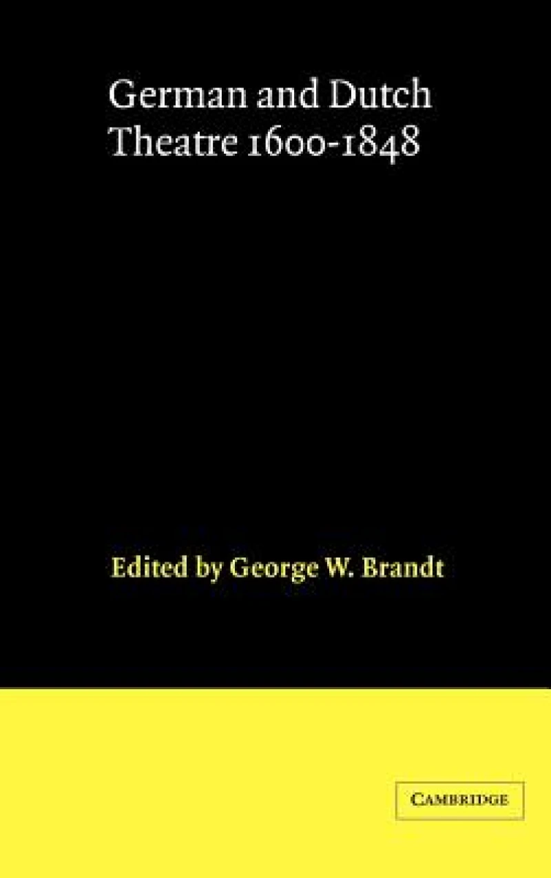 German and Dutch Theatre, 1600–1848