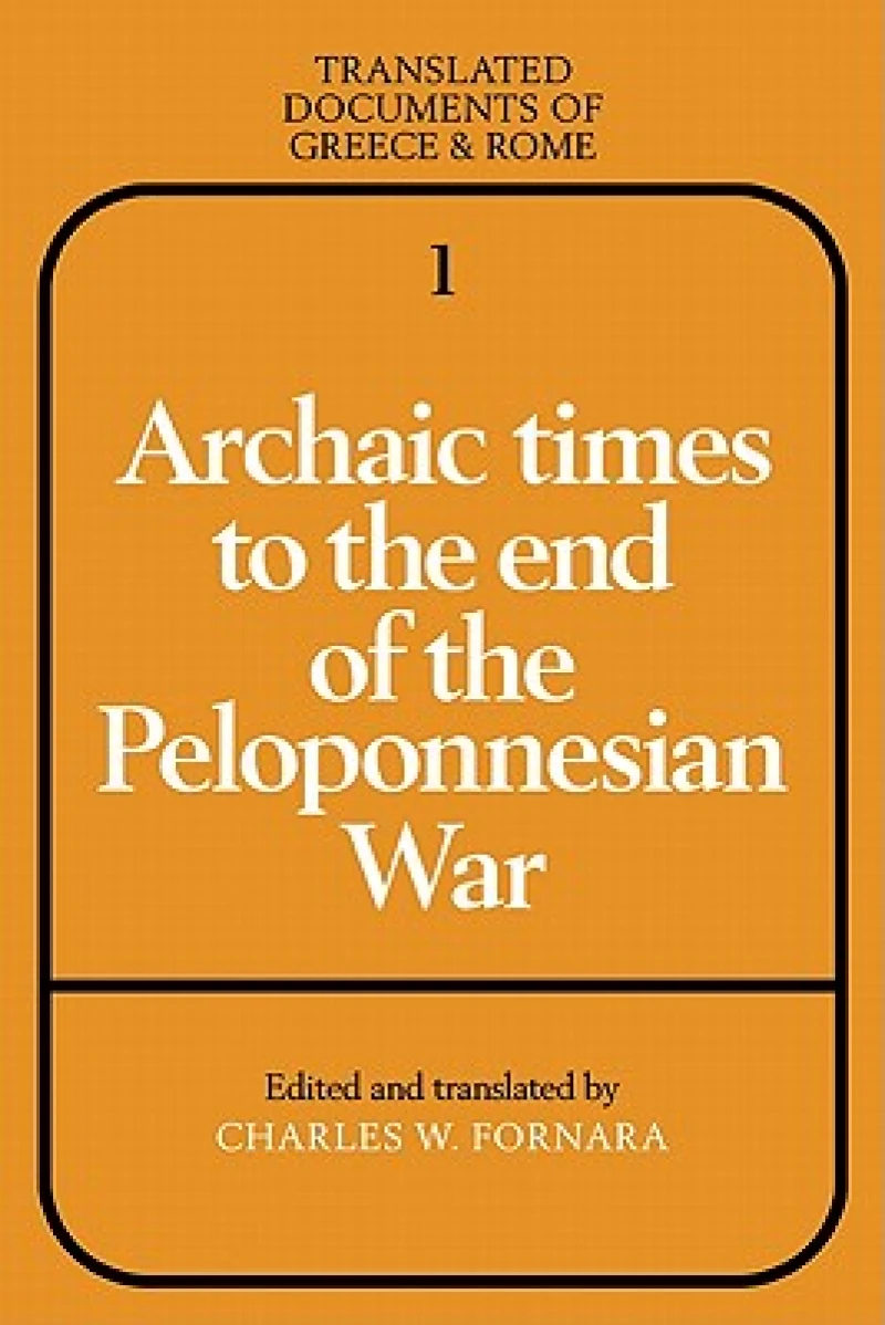 Archaic Times to the End of the Peloponnesian War