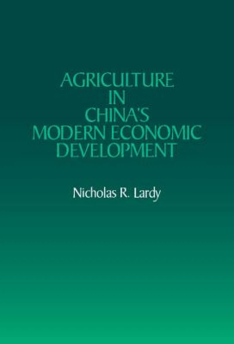 Agriculture in China''s Modern Economic Development