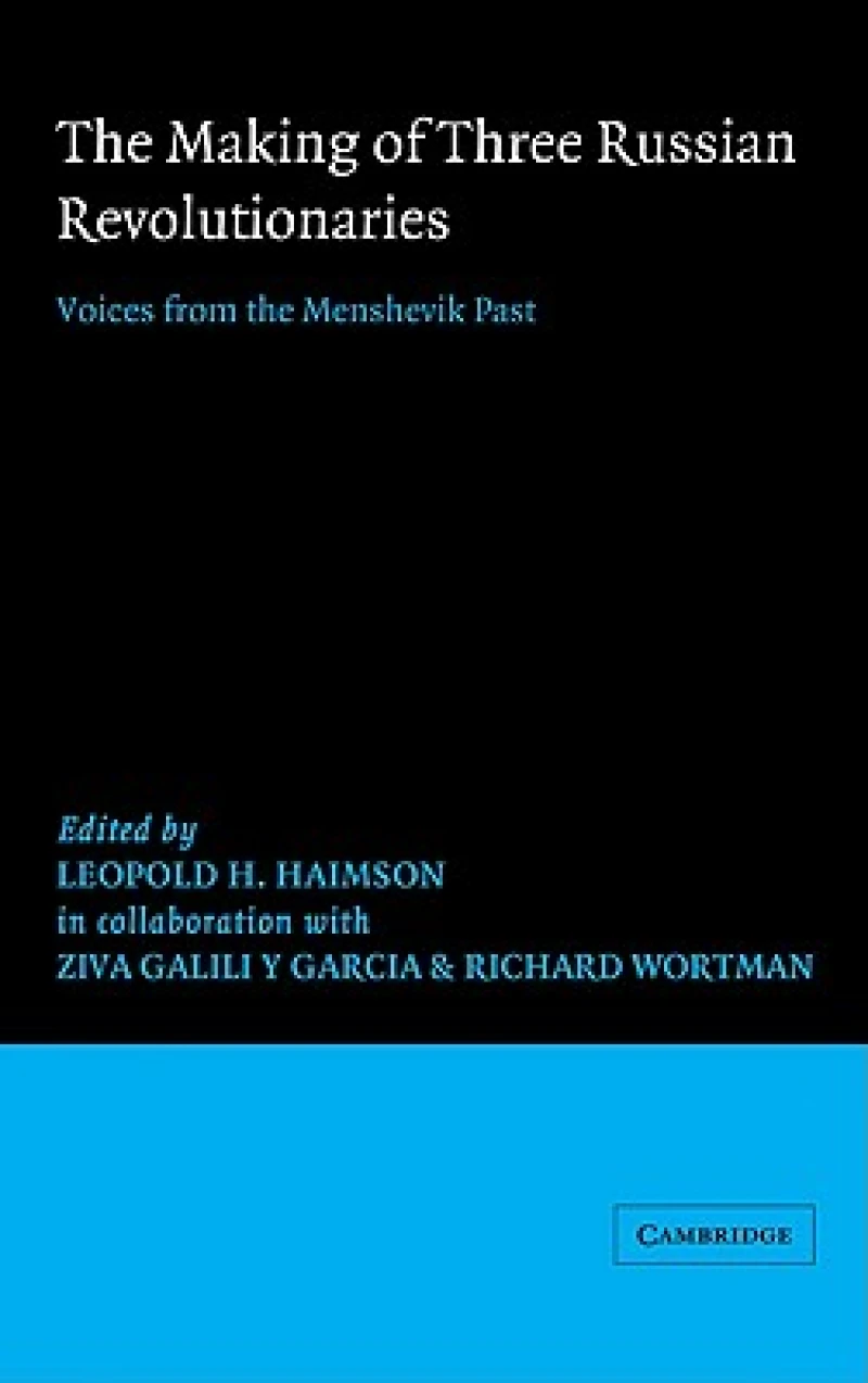 The Making of Three Russian Revolutionaries