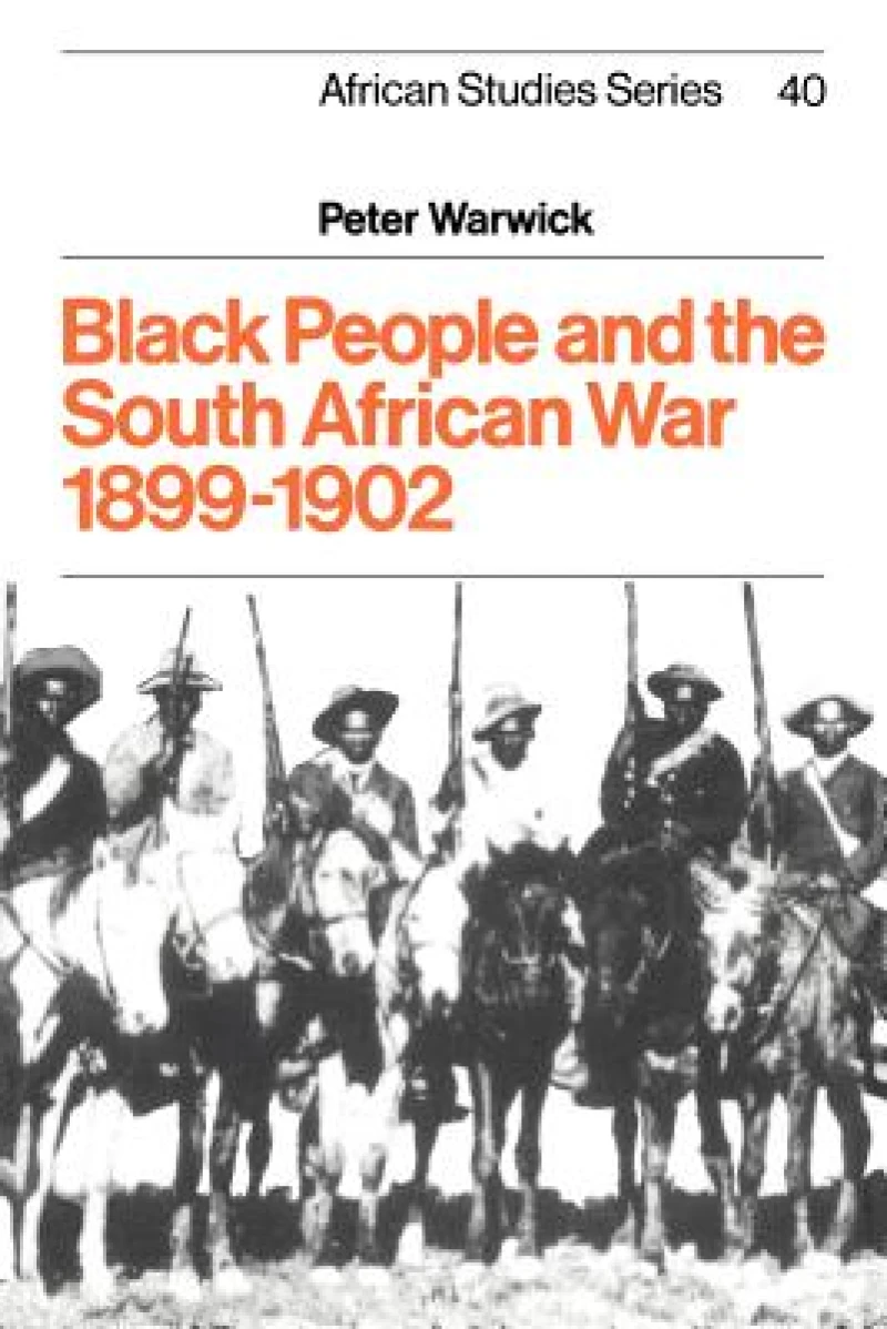 Black People and the South African War 1899–1902
