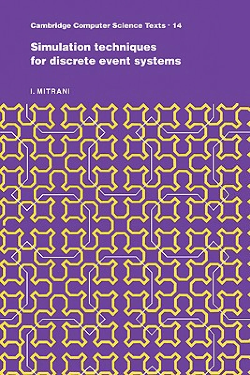 Simulation Techniques for Discrete Event Systems