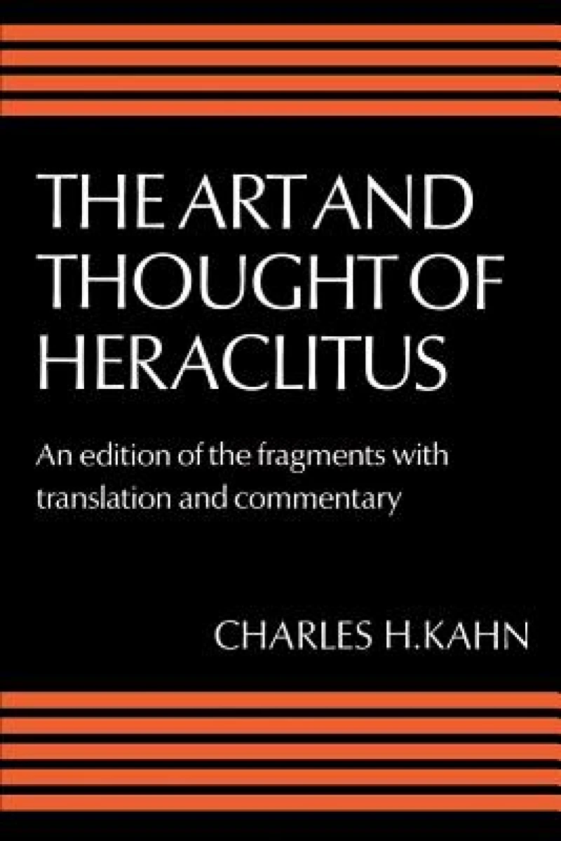 The Art and Thought of Heraclitus