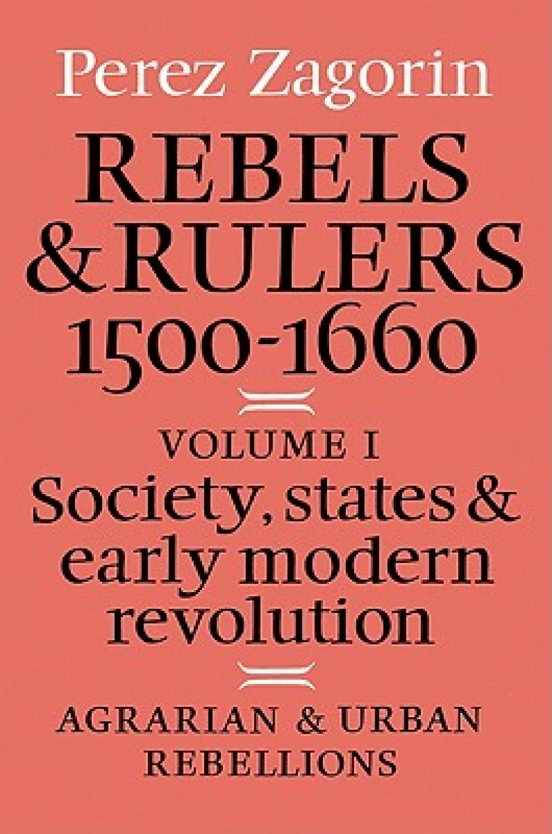 Rebels and Rulers, 1500 1600