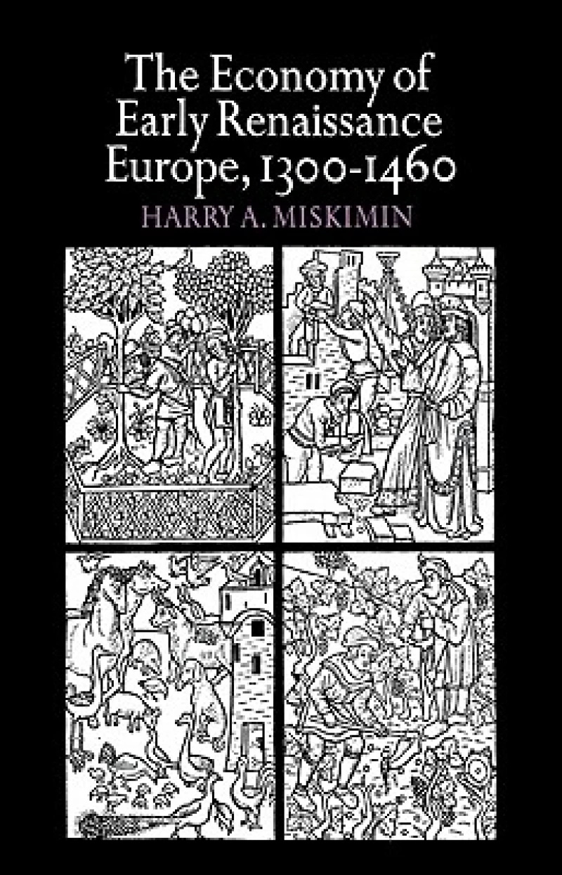 The Economy of Early Renaissance Europe, 1300–1460