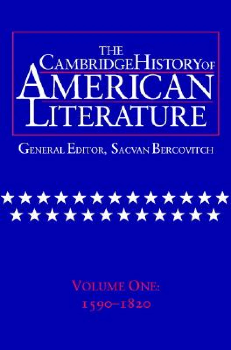 The Cambridge History of American Literature: Volume 1, 1590–1820