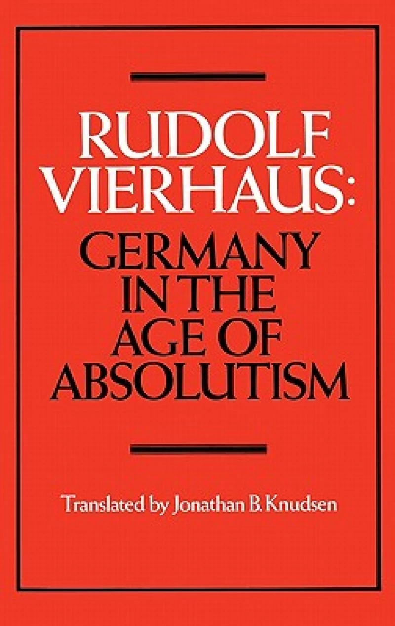Germany in the Age of Absolutism