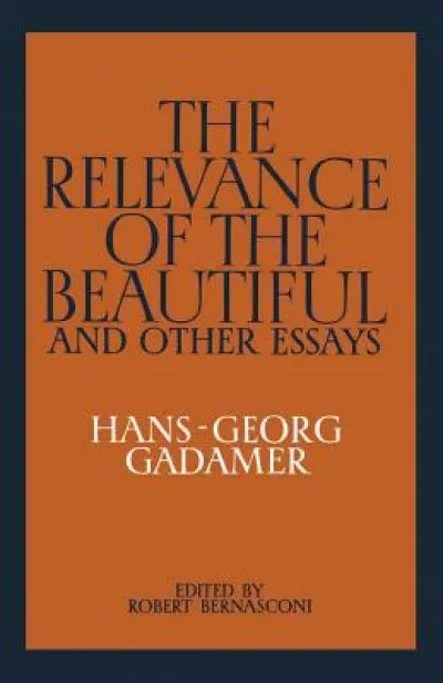The Relevance of the Beautiful and Other Essays