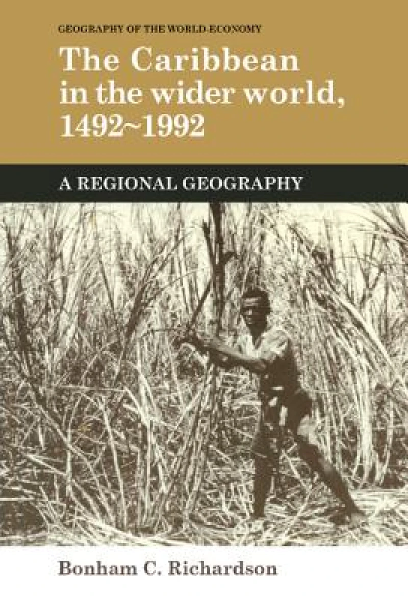 The Caribbean in the Wider World, 1492 1992