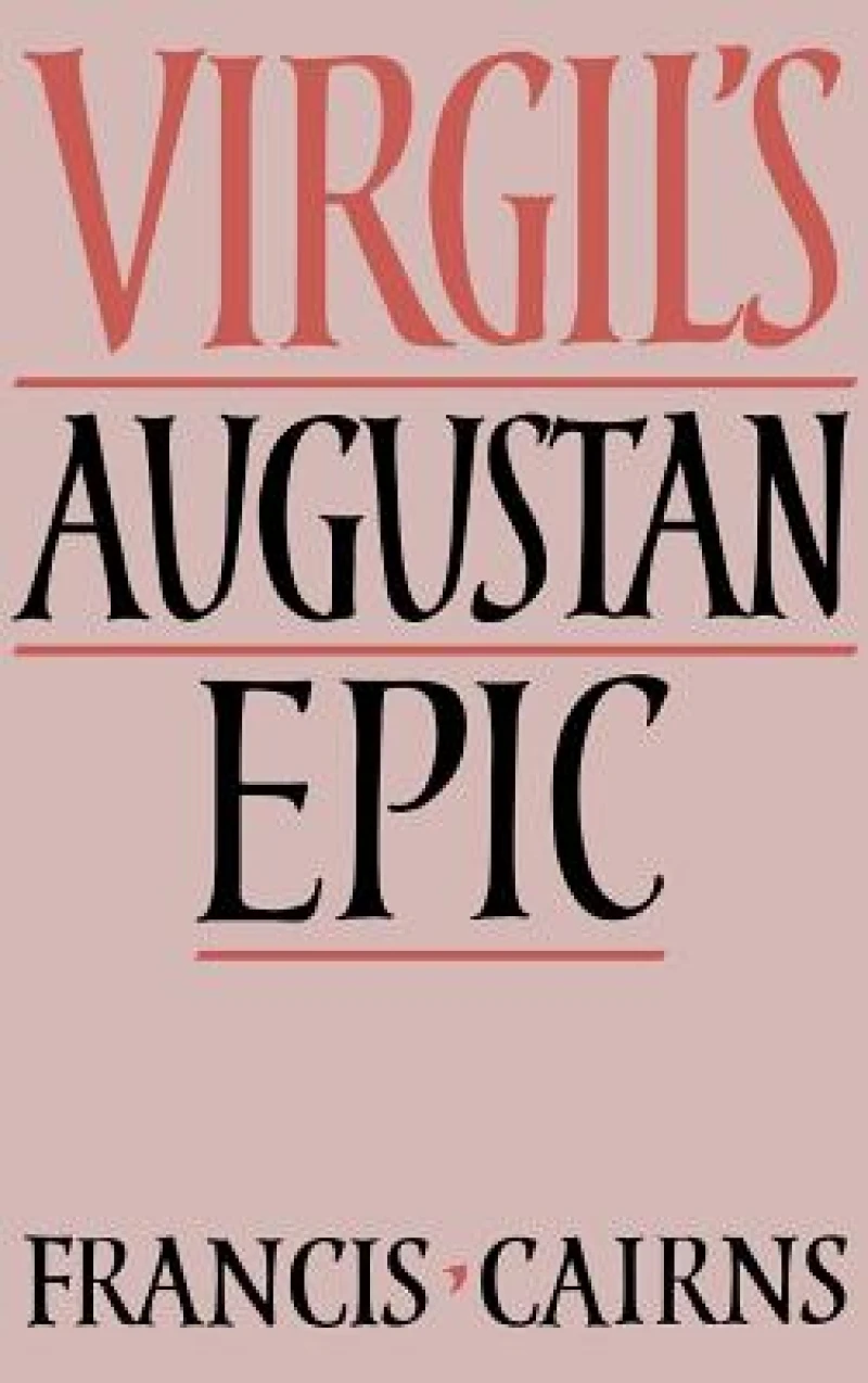 Virgil''s Augustan Epic