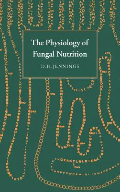 The Physiology of Fungal Nutrition